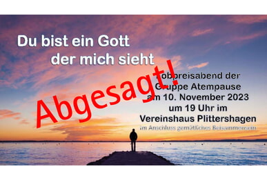 Lobreis-Abend Atempause 10. November Leider Abgesagt!