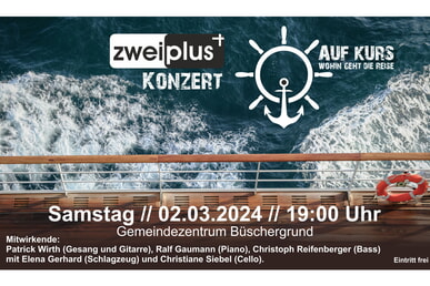 Konzert zweiplus+ 2. März 19.00 Uhr Ev. GMZ