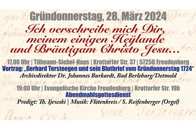 Vortrag Gerhard Tersteegen und sein Blutbrief zu Gründonnerstag 1724 28. März 17.00 Uhr TSH