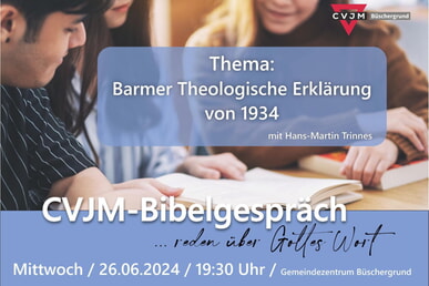 CVJM-Bibelgespräch 26. Juni | 19.30 Uhr GMZ