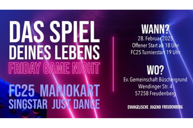 Friday Game Night 28. Februar | 18.00 Uhr Ev. Gemeinschaft Wendinger Str. 4