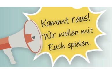 Kommt raus! Wir wollen mit euch spielen 4. Mai | 14-17 Uhr Kurpark