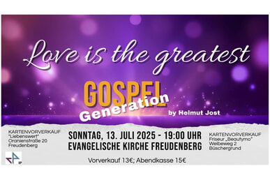 Love is the greatest Konzert:Gospel Generation 13. Juli | 19.00 Uhr Ev. Kirche