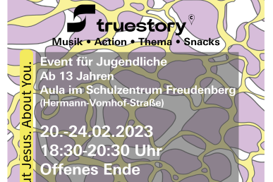 True Story F&uuml;r Jugendliche ab 13 Jahren 20. bis 24.2.2023 Aula Gesamtschule Freudenberg