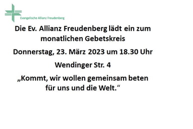 Allianz-Gebetsabend 23. M&auml;rz 18.30 Uhr Ev. Gemeinschaft, Wendinger Str. 4