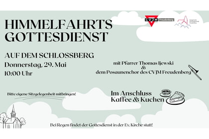 Regionaler Gottesdienst<br>Christi Himmelfahrt<br>29. Mai | 10.00 Uhr<br>Schlosspark<br>bei Regen Ev. Kirche