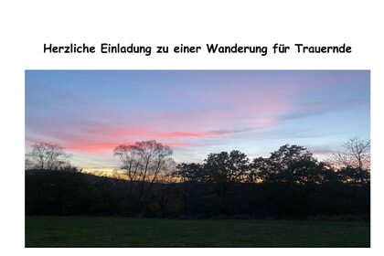 Wanderung für Trauernde<br>25. Oktober | 14.30 Uhr<br>Parkplatz Ev. Kirche Oberfischbach
