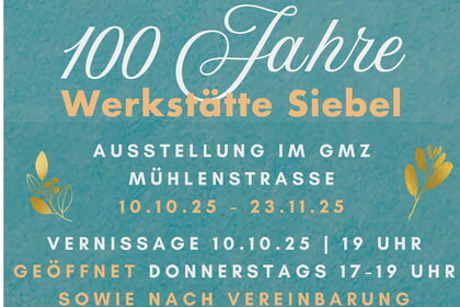 100 Jahre Werkstätte Siebel