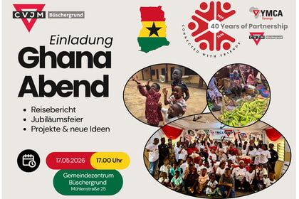 Ghana Abend<br>17. Mai | 17 Uhr<br>GMZ, M&uuml;hlenstr. 25