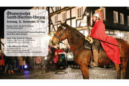 &Ouml;kumenischer<br>Sankt-Martins-Umzug<br>15. November | 17 Uhr<br>Kath. Kirche<br>Friedenshortstr. 13